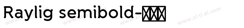 Raylig semibold字体转换